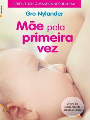 cover image of Mãe Pela Primeira Vez